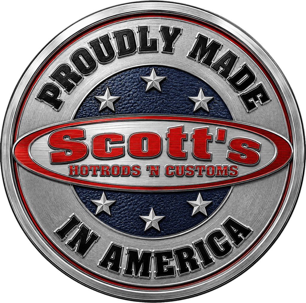 scotts hotrods proudly made in america